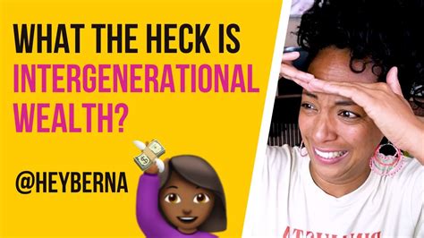 brielle alexandra|what is intergenerational wealth.